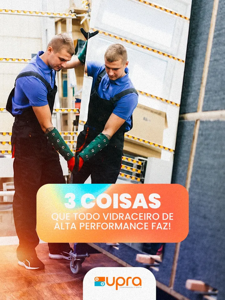 Alto desempenho não acontece por acaso: 3 coisas que todo vidraceiro de alta performance faz.