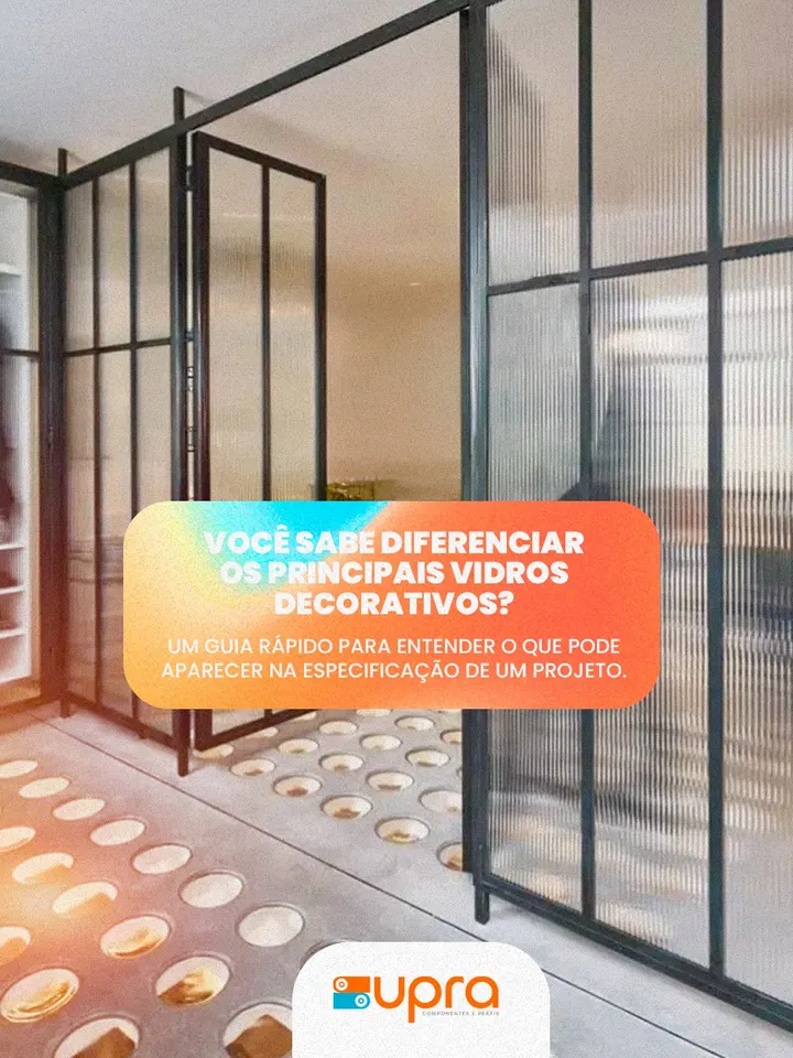 E aí, qual é o seu preferido? Post sobre os principais vidros decorativos.